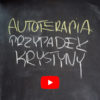 Autoterapia - przypadek Krystyny